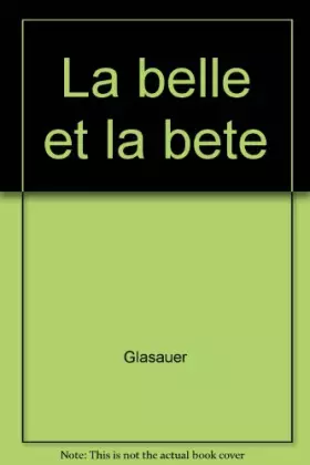 Couverture du produit · La belle et la bete