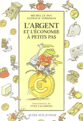 Couverture du produit · L'argent et l'économie à petits pas