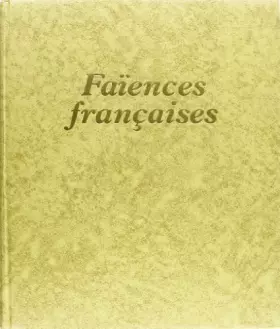 Couverture du produit · Faiences Françaises