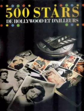 Couverture du produit · 500 stars de hollywood et d'ailleurs