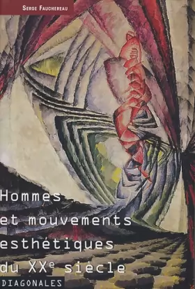 Couverture du produit · Hommes et Mouvements esthétiques du XXe siècle