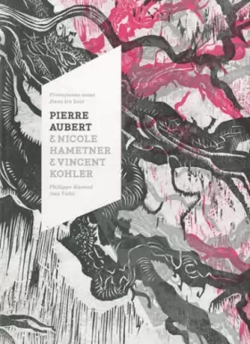Couverture du produit · Promenons-nous dans les bois: Pierre Aubert & Nicole Hametner & Vincent Kohler, édition bilingue français-allemand
