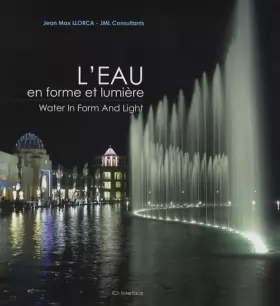 Couverture du produit · L'eau en forme et lumière : Edition bilingue Français-Anglais