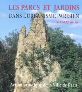 Couverture du produit · Les parcs et jardins dans l'urbanisme parisien XIXe-XXe siècles