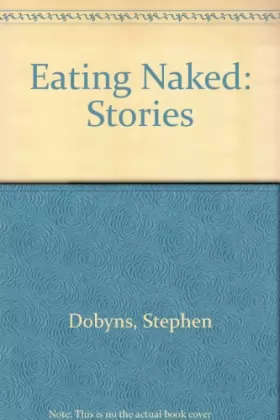 Couverture du produit · Eating Naked: Stories