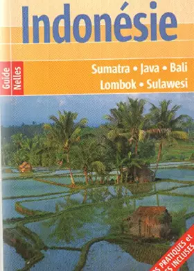 Couverture du produit · Indonésie : Sumatra, Java, Bali, Lombok, Sulawesi
