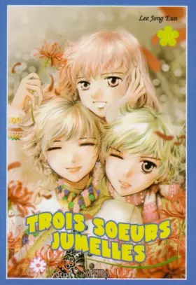 Couverture du produit · Trois soeurs jumelles, Tome 10 :