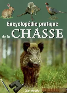 Couverture du produit · Encyclopédie pratique de la chasse