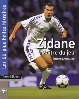 Couverture du produit · Zidane : Maître du jeu