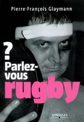 Couverture du produit · Parlez-vous rugby ?