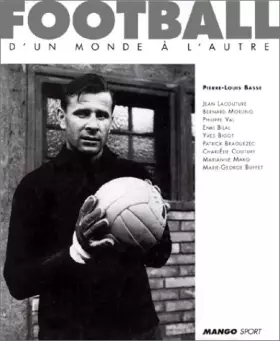 Couverture du produit · Football : La belle histoire de la coupe du monde