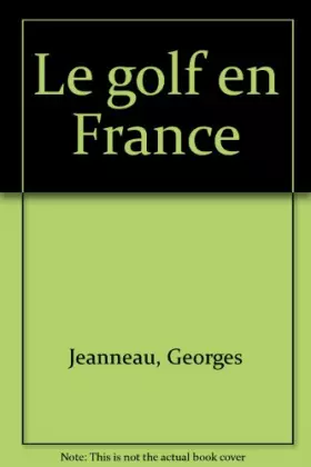 Couverture du produit · Le golf en France