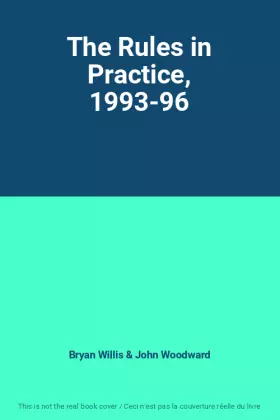 Couverture du produit · The Rules in Practice, 1993-96