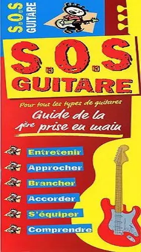 Couverture du produit · SOS guitare: Guide de la première prise en main
