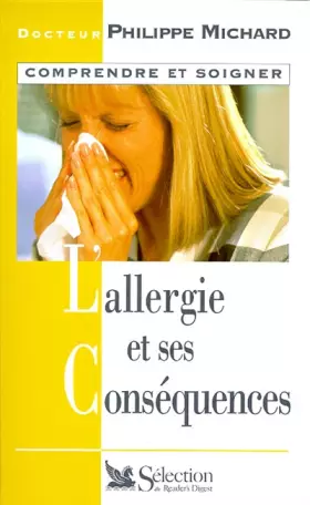 Couverture du produit · L'allergie et ses conséquences