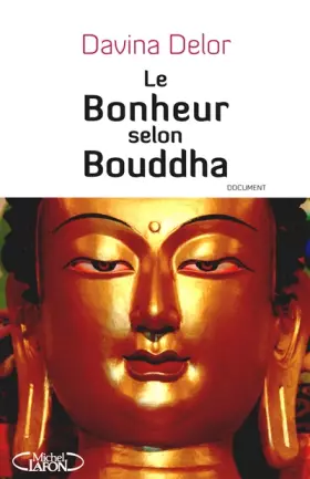 Couverture du produit · LE BOHNEUR SELON BOUDDHA