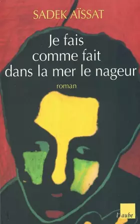 Couverture du produit · Je fais comme fait le nageur dans la mer