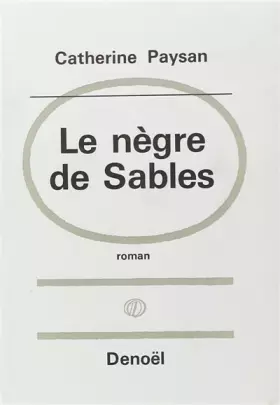 Couverture du produit · Le nègre des sables