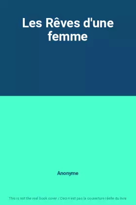Couverture du produit · Les Rêves d'une femme