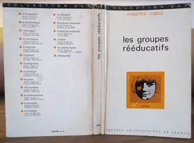 Couverture du produit · Les Groupes rééducatifs (Collection Sup)
