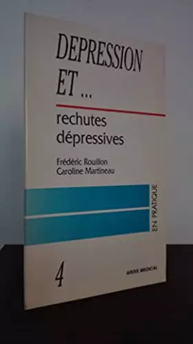 Couverture du produit · Dépression et ... rechutes dépressives, 4