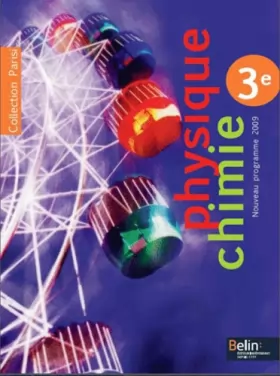 Couverture du produit · Physique Chimie 3e Parisi : Programme 2009
