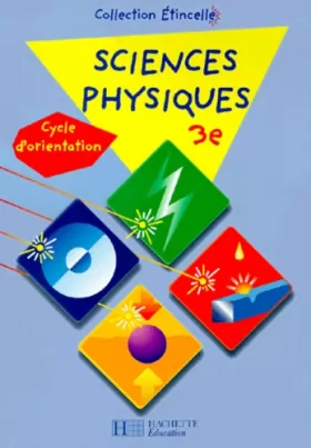 Couverture du produit · Sciences physiques 3e : Cycle d'orientation