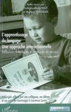 Couverture du produit · L'apprentissage du langage, une approche interactionnelle : Réflexions théoriques et pratiques de terrain
