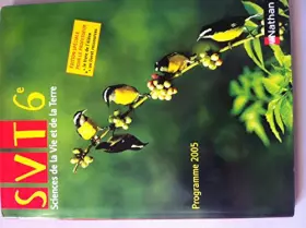 Couverture du produit · Sciences de la Vie et de la Terre Sixième Speciale Professeur 2005