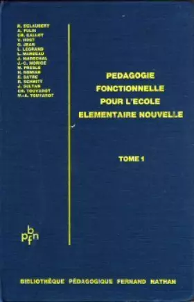 Couverture du produit · Pédagogie fonctionnelle pour l'école élémentaire nouvelle