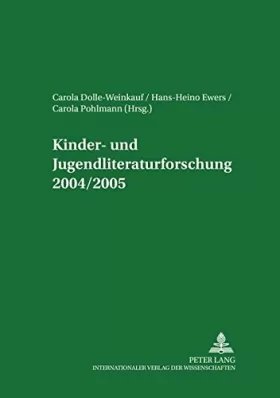 Couverture du produit · Kinder- Und Jugendliteraturforschung 2004/2005: Mit Einer Gesamtbibliografie Der Veroeffentlichungen Des Jahres 2004