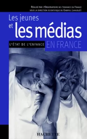 Couverture du produit · Les Jeunes et les Médias en France