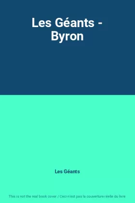 Couverture du produit · Les Géants - Byron