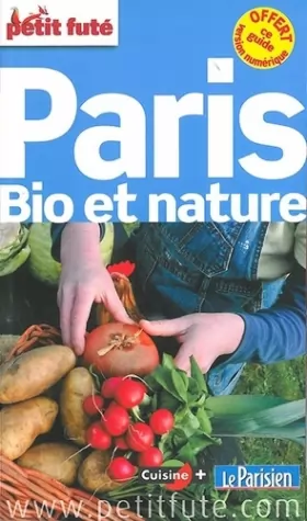 Couverture du produit · Guide Paris Bio et Nature 2014 Petit Futé