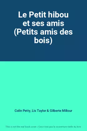 Couverture du produit · Le Petit hibou et ses amis (Petits amis des bois)