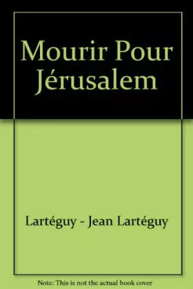Couverture du produit · Mourir Pour Jérusalem