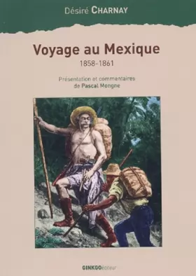 Couverture du produit · Voyage au Mexique 1858-1861