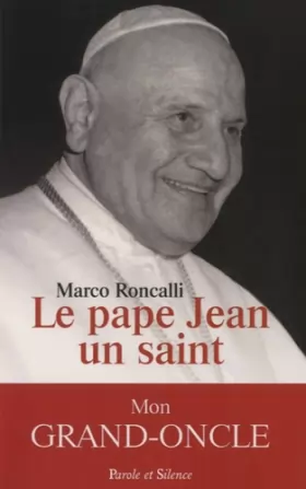 Couverture du produit · Le Pape Jean, un saint