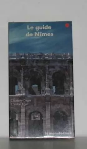Couverture du produit · Le guide de Nîmes