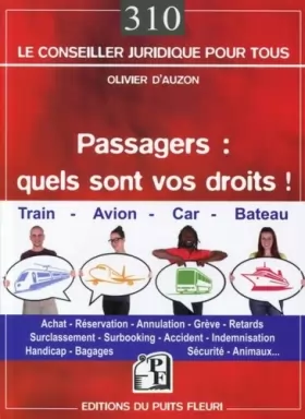 Couverture du produit · Passagers quels sont vos droits !: Train, avion, car, bateau.