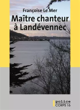 Couverture du produit · Maître chanteur à Landévennec
