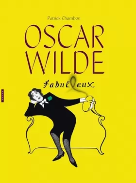 Couverture du produit · Oscar Wilde fabul(l)eux