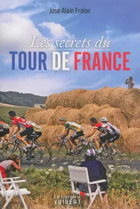 Couverture du produit · Les Secrets du Tour de France
