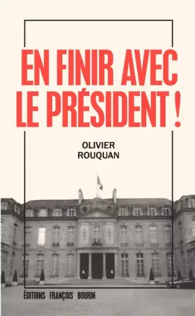 Couverture du produit · En finir avec le Président!