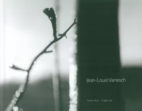Couverture du produit · Jean-Louis Vanesch: Photographies