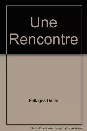 Couverture du produit · Une Rencontre