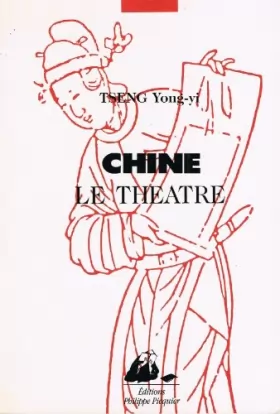 Couverture du produit · Chine, le théâtre