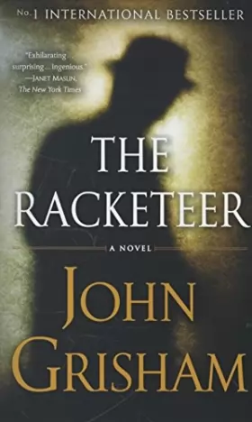 Couverture du produit · The Racketeer: A Novel
