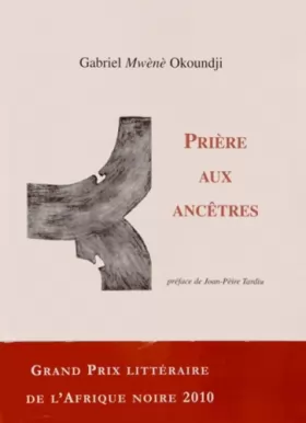 Couverture du produit · Priere aux Ancetres Poemes Français-Occitan