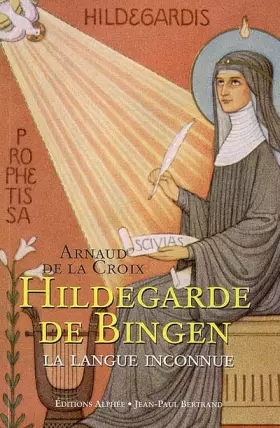 Couverture du produit · Hildegarde de Bingen: La langue inconnue